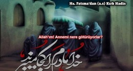 Hz. Fatıma’dan (a.s) Kırk Hadis – 4