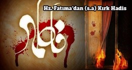 Hz. Fatıma’dan (s.a) Kırk Hadis – 2