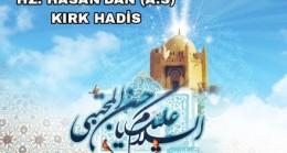 Hz. Hasan’dan (as) Kırk Hadis