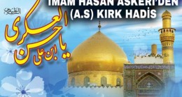 İmam Hasan Askeri’den (a.s) Kırk Hadis