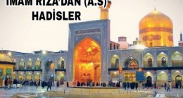 İmam Rıza’dan (a.s) Hadisler