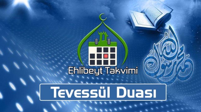 Tevessül Duası (arapça – Latince – Türkçe)