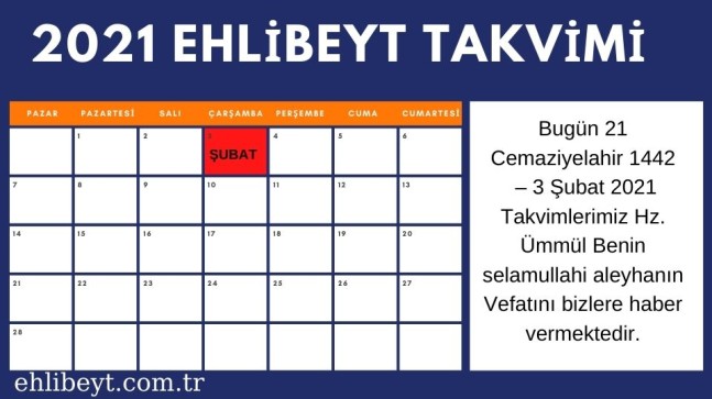 3 Şubat 2021 Hz. Ümmül Benin selamullahi aleyhanın Vefatı