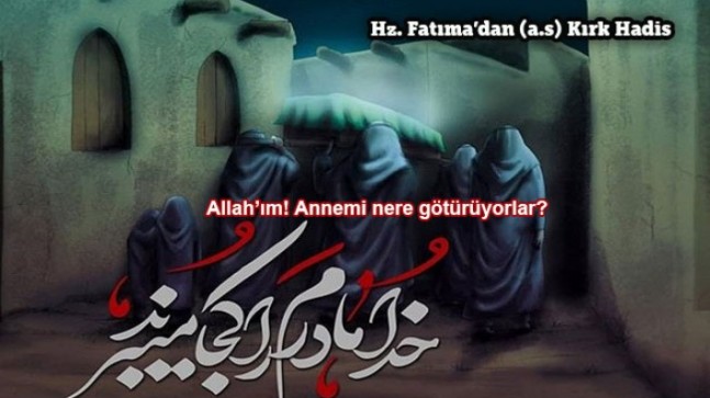 Hz. Fatıma’dan (a.s) Kırk Hadis – 4