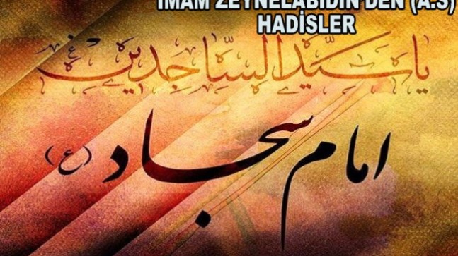 İmam Zeynel Abidin’den (a.s) Hadisler – 1