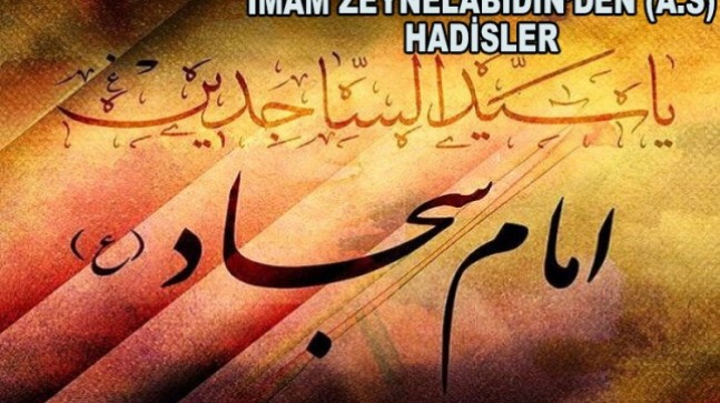 İmam Zeynel Abidin’den (a.s) Hadisler – 1