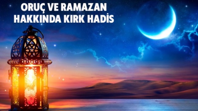 Oruç ve Ramazan Hakkında Kırk Hadis