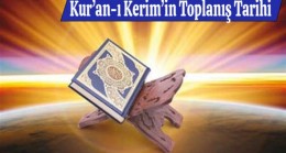 Kur’an-ı Kerim’in Toplanış Tarihi – 1
